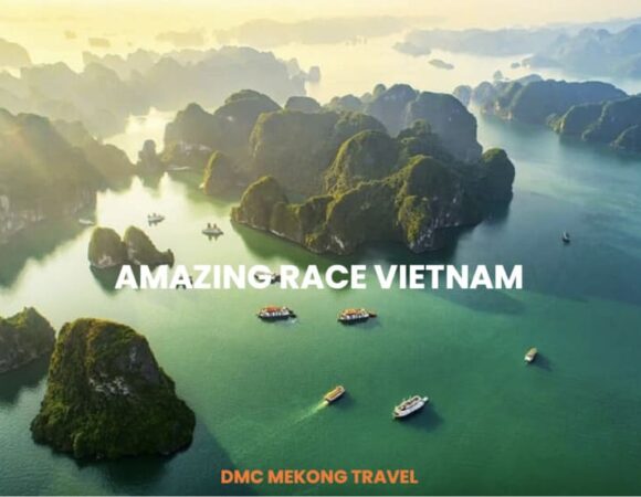 Amazing Race Vietnam: Soluzioni emozionanti per elevare l’esclusività dei viaggi d’incentivo e dei business trip in Vietnam.